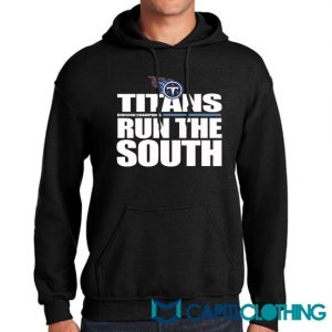 Tennessee Titans Run The South Hoodie
