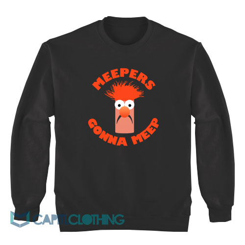 Meepers-Gonna-Meep-Sweatshirt1