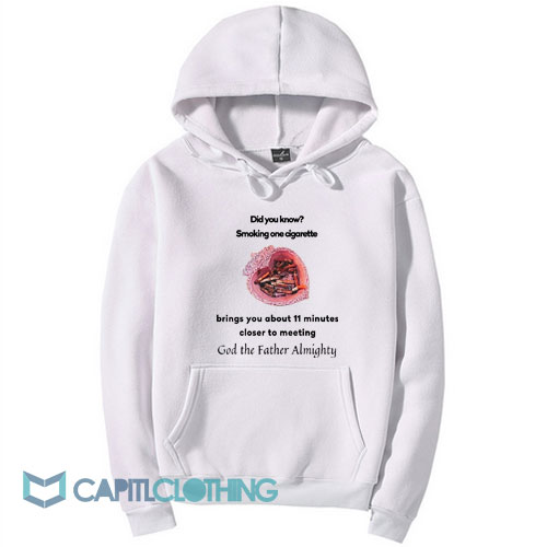 Smooking One Cigarettes 11 Minutes Closer Hoodie
