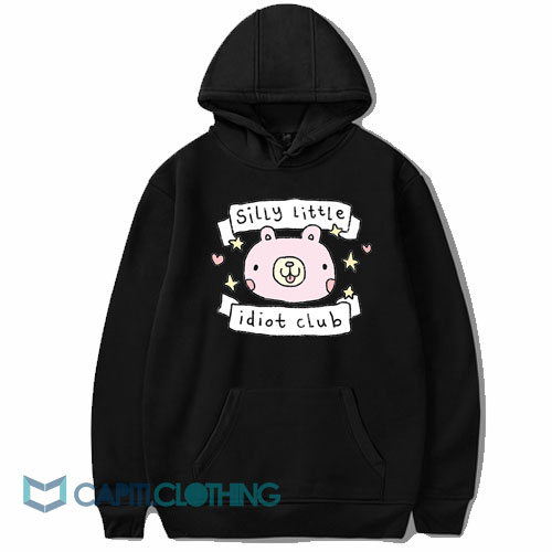 Silly Little Idiot Club Hoodie
