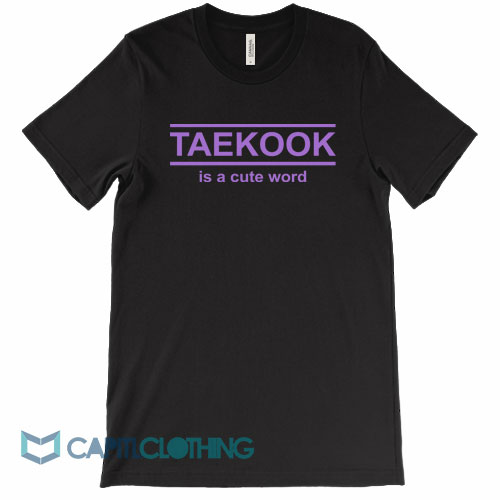 Taekook-Is-A-Cute-Word-Tee